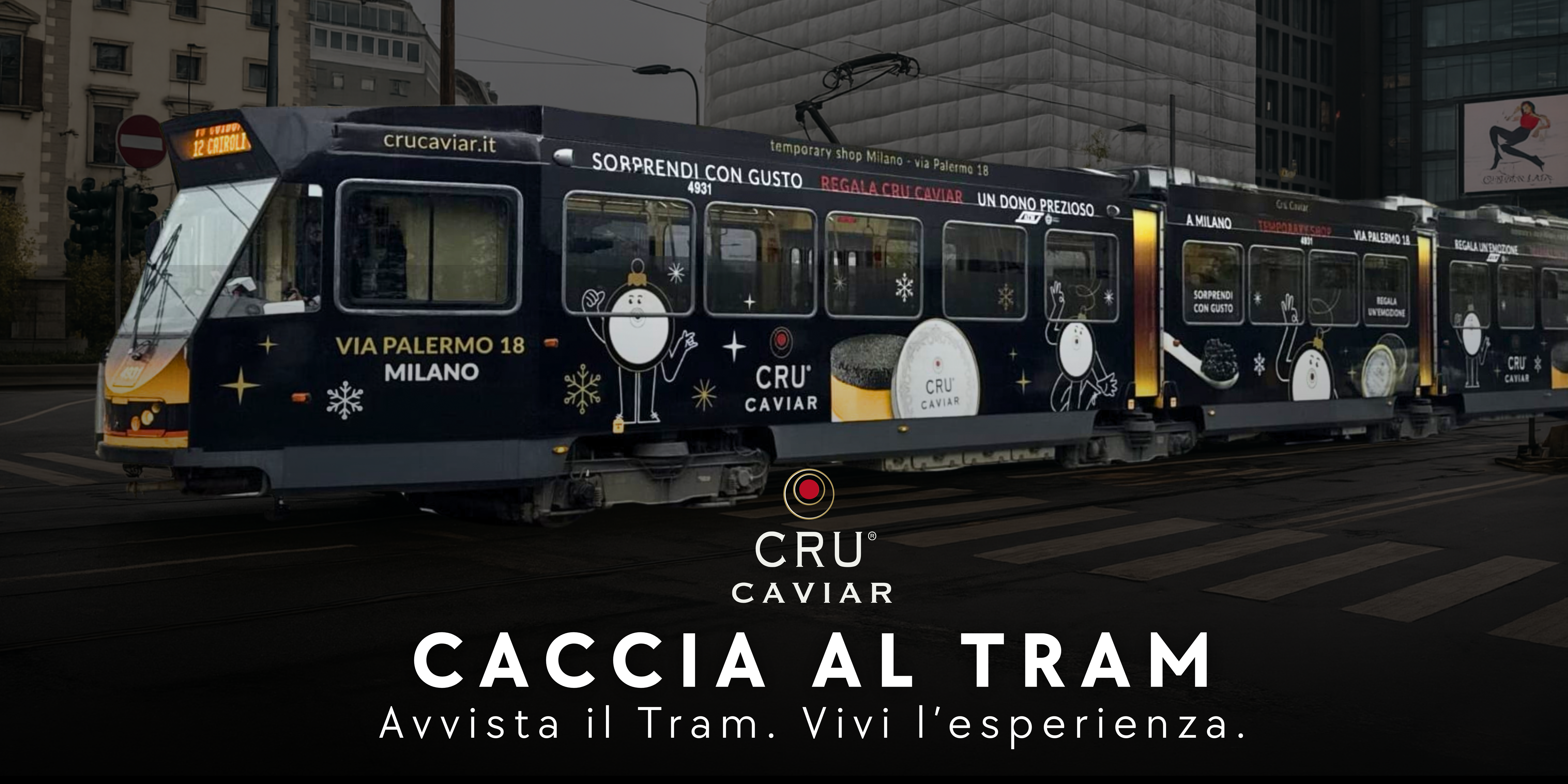 Avvista il tram CRU Caviar e ricevi uno sconto esclusivo